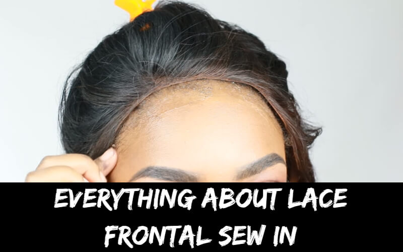Lace Frontal Sew-In: Your Ultimate Guide - Black Show Hair