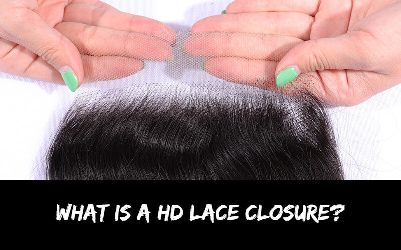 What Is A HD Lace Closure? - Black Show Hair